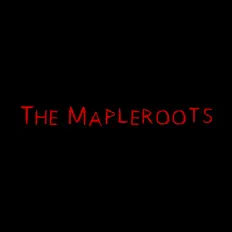 The Mapleroots: песни, клипы, биография, даты выступлений и многое другое.