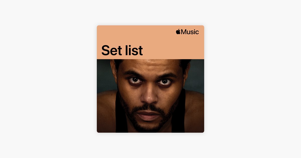 Set list : le After Hours Til Dawn Tour de The Weeknd
