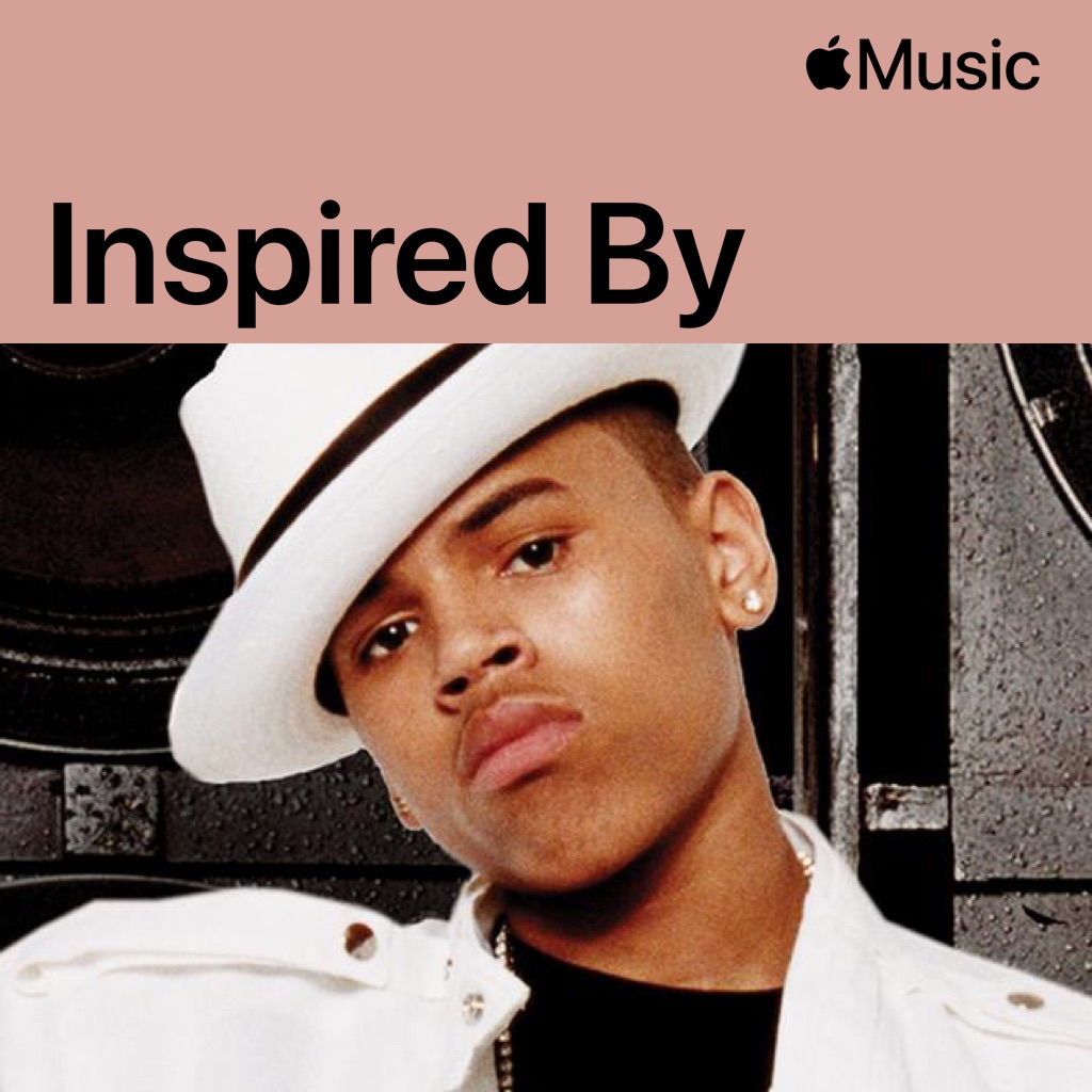 Inspired by Chris Brown