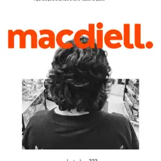 Macdiellを聴いたり、ミュージックビデオを鑑賞したり、経歴やツアー日程などを確認したりしましょう！