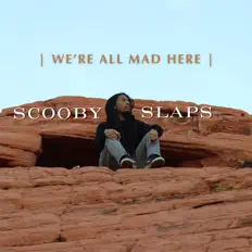 Dengarkan scoobyslaps, tonton video musik, baca bio, lihat tanggal tur & lainnya!