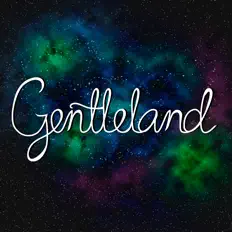 收听 Gentleland、观看音乐视频、阅读小传、查看巡演日期等 ！