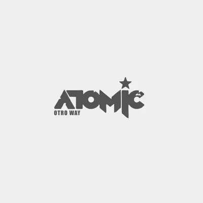 Listen to Atomic Otro Way, watch music videos, read bio, see tour dates & more!
