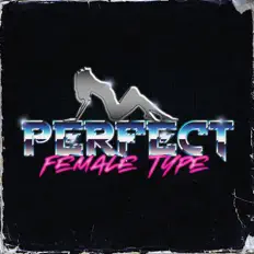 Ouve Perfect Female Type, vê vídeos de música, lê a biografia, vê as datas da digressão e muito mais!