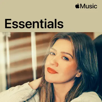 Listen to Kelly Clarkson Essentials featuring Kelly Clarkson