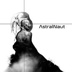 Astralnaut dinle, müzik videolarını izle, biyografisini oku, tur tarihlerini ve daha fazlasını gör!