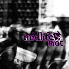 Ascolta Midlife Riot, guarda video musicali, leggi la biografia, vedi le date del tour & altro!