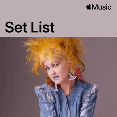 Cyndi Lauper’s Girls Just Wanna Have Fun Farewell Tour Set List