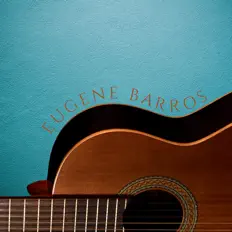 Eugene Barrosを聴いたり、ミュージックビデオを鑑賞したり、経歴やツアー日程などを確認したりしましょう！