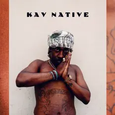Listen to Kay Native, watch music videos, read bio, see tour dates & more!