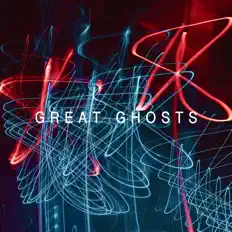 Escucha a Great Ghosts, mira videos musicales, lee su biografía, consulta las fechas de las gira y más.