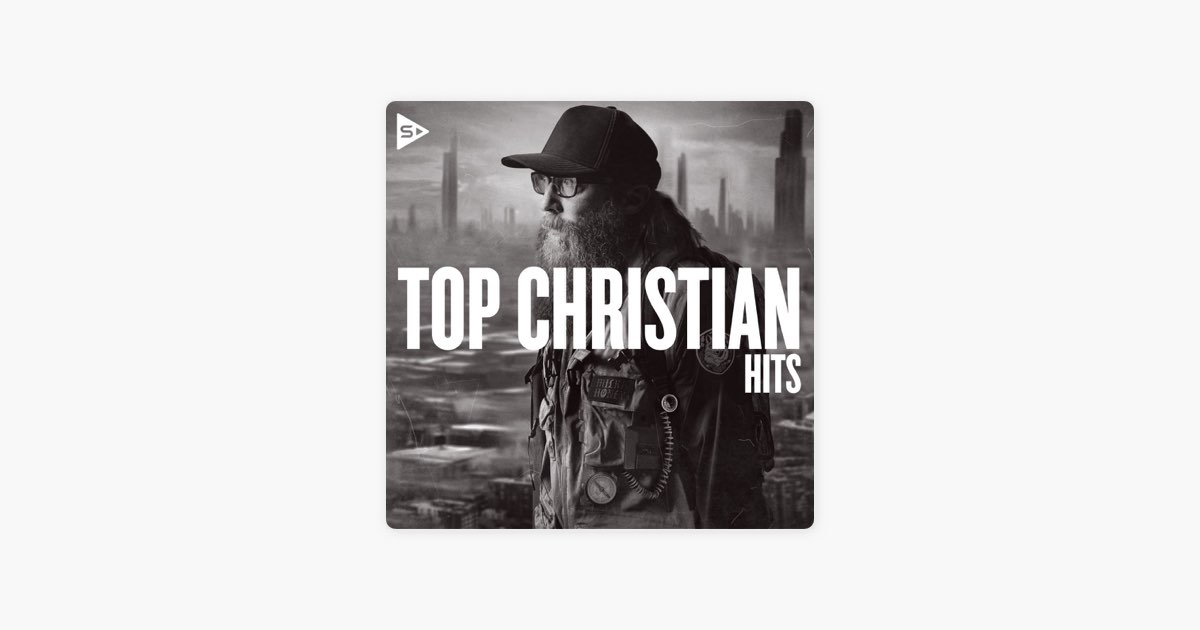 ‎Top Christian Hits 2024 by SOZO Playlists Apple Music