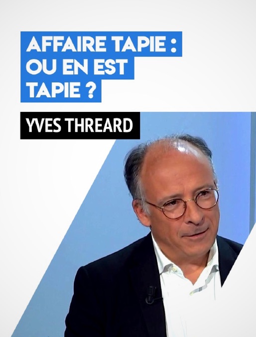 Affaire Tapie : où en est Tapie ? L'éclairage d'Yves Thréard - Apple TV (FR)