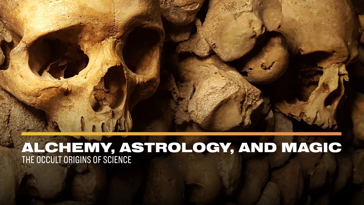 ‎Alchemy, Astrology, and Magic: The Occult Origins of Science - Apple TV