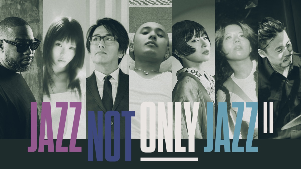 JAZZ NOT ONLY JAZZ Ⅱ - Apple TV
