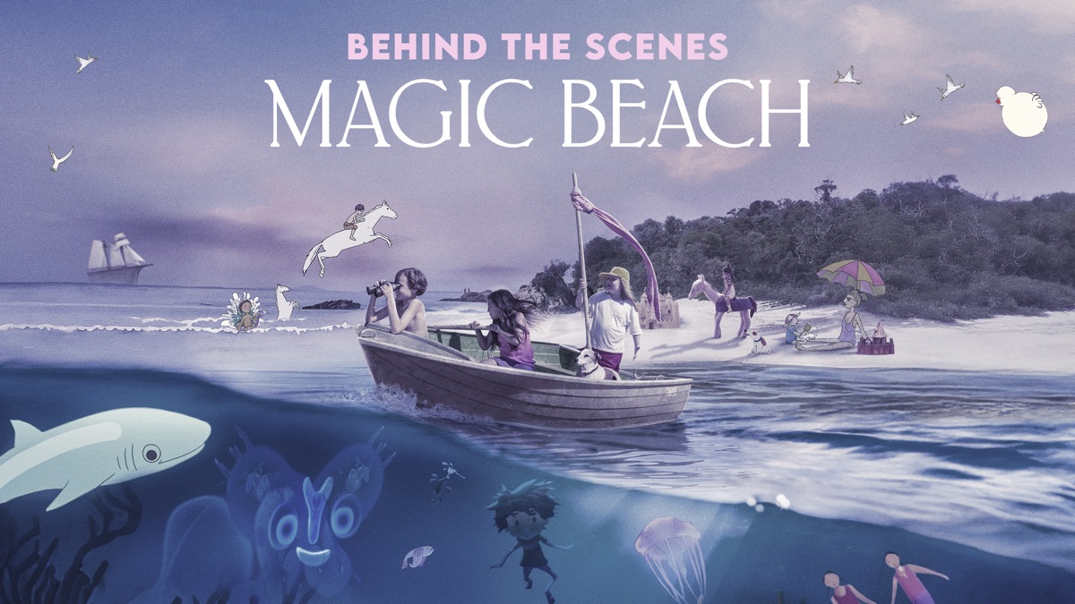 ‎Behind the Scenes - Magic Beach - Apple TV