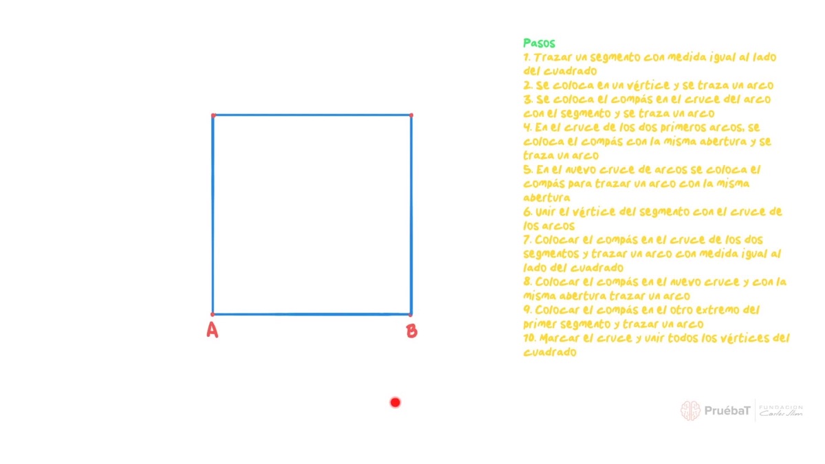 Geometría: Pasos para construir un cuadrado con regla y compás