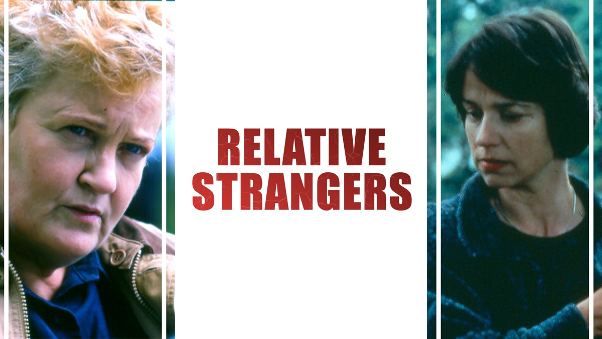 ‎Relative Strangers - Apple TV