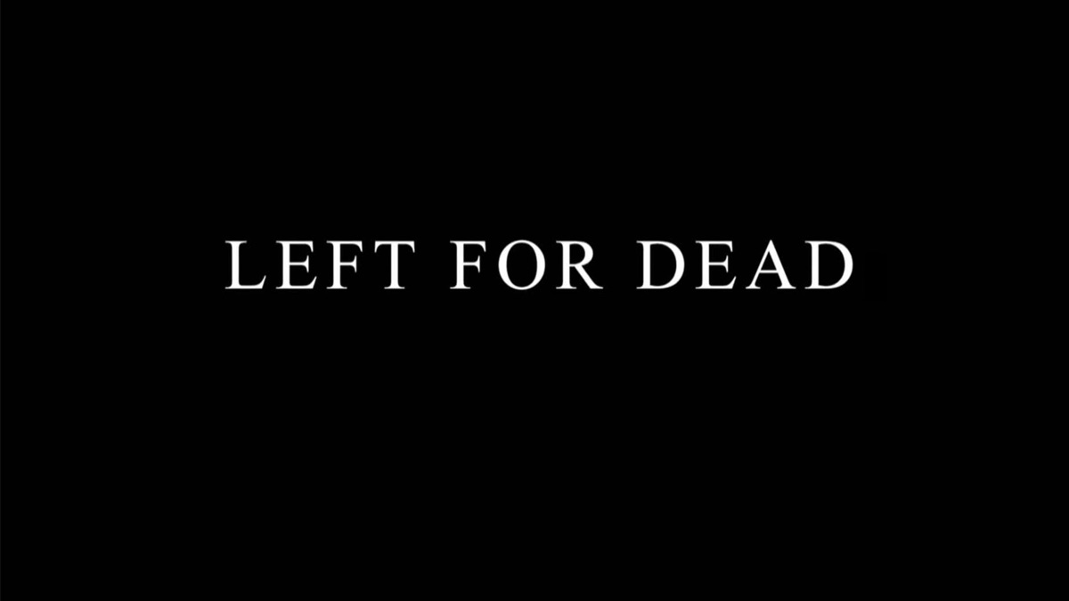‎Left For Dead - Apple TV