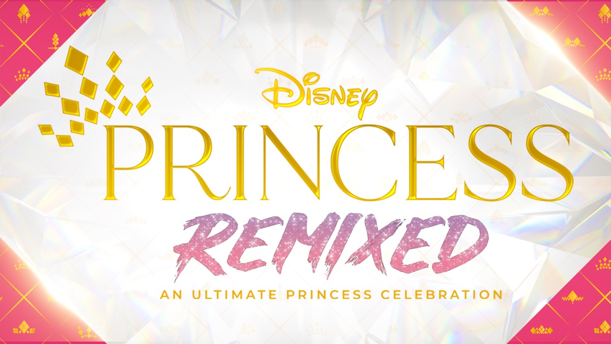 ‎Princess Remixed - An Ultimate Princess Celebration - Apple TV