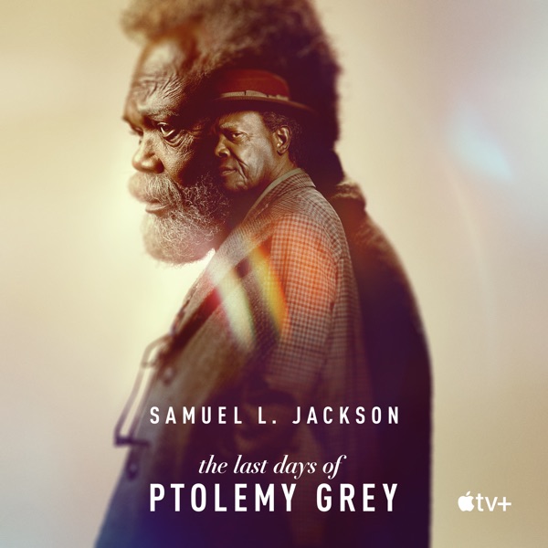 The Last Days of Ptolemy Grey Poster
