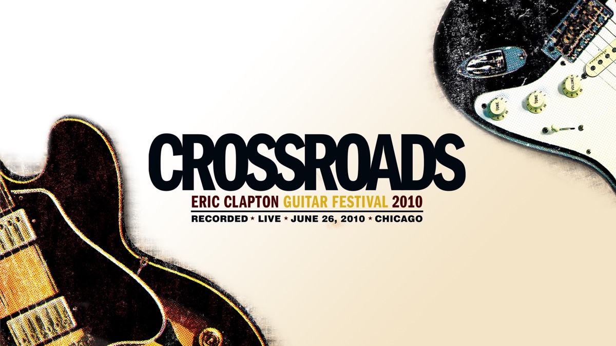Various Artists - Eric Clapton: Crossroads Guitar Festival