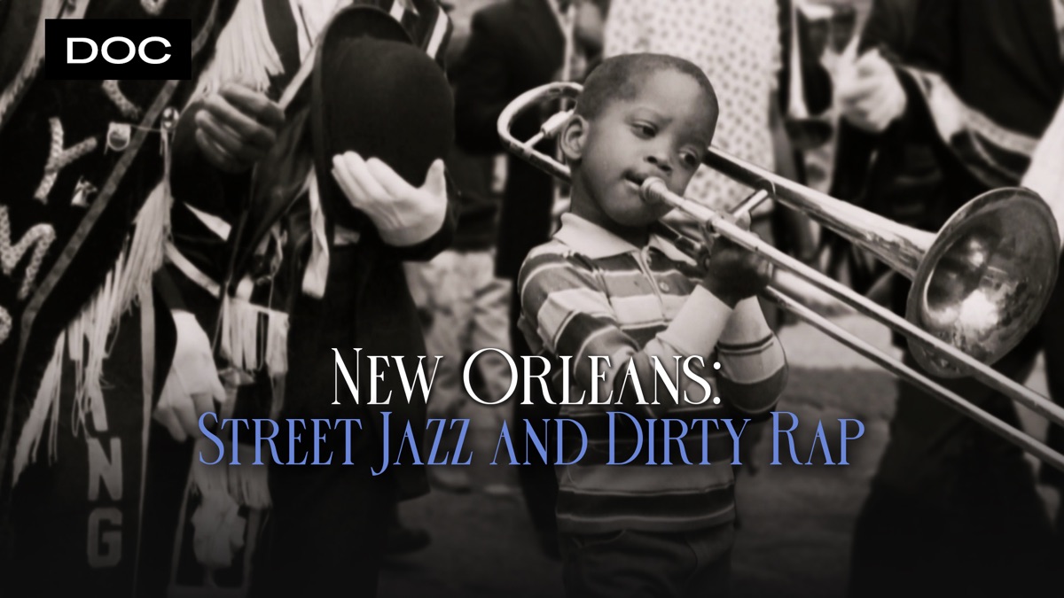‎Nueva Orleans, Street Jazz & Dirty Rap - Apple TV