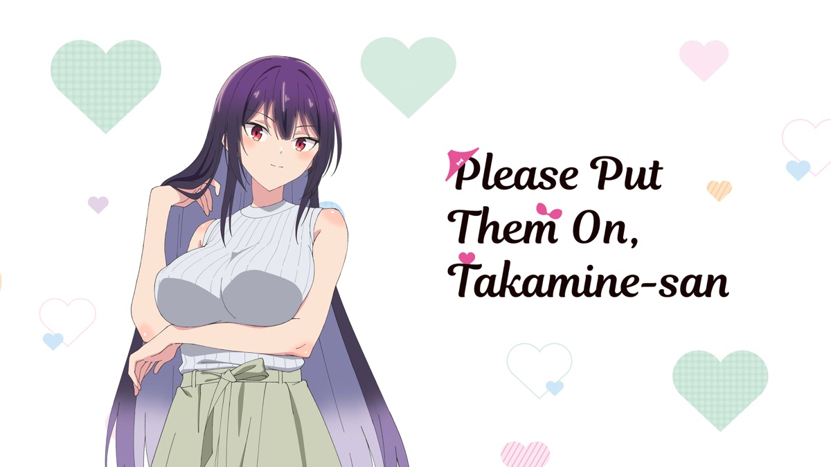 please put them on takamine-san