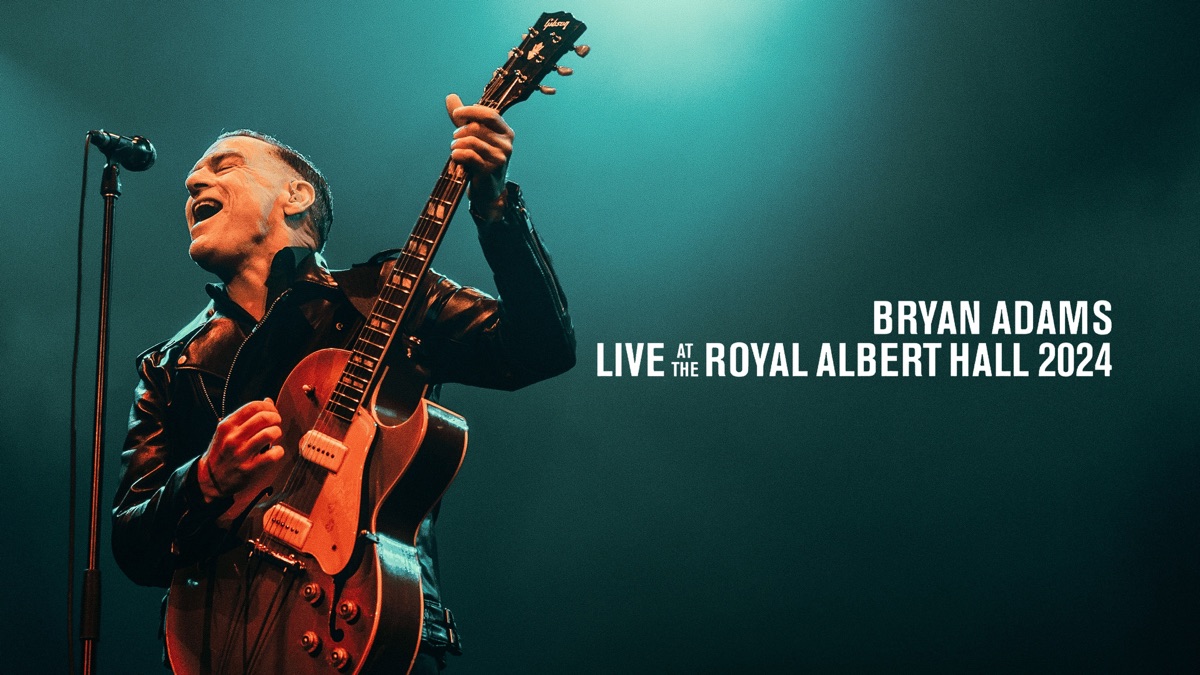 Bryan Adams - Live At The Royal Albert Hall - Apple TV