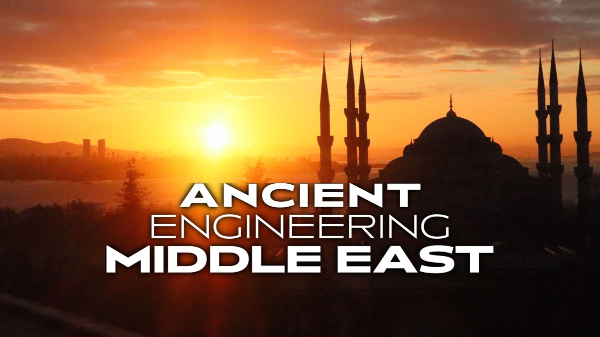 ‎Ancient Engineering: Middle East - Apple TV