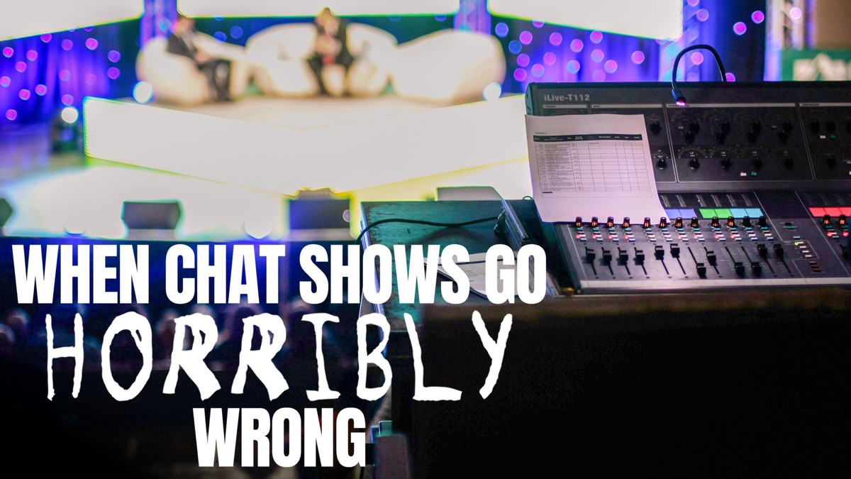 ‎When Chat Shows Go Horribly Wrong - Apple TV