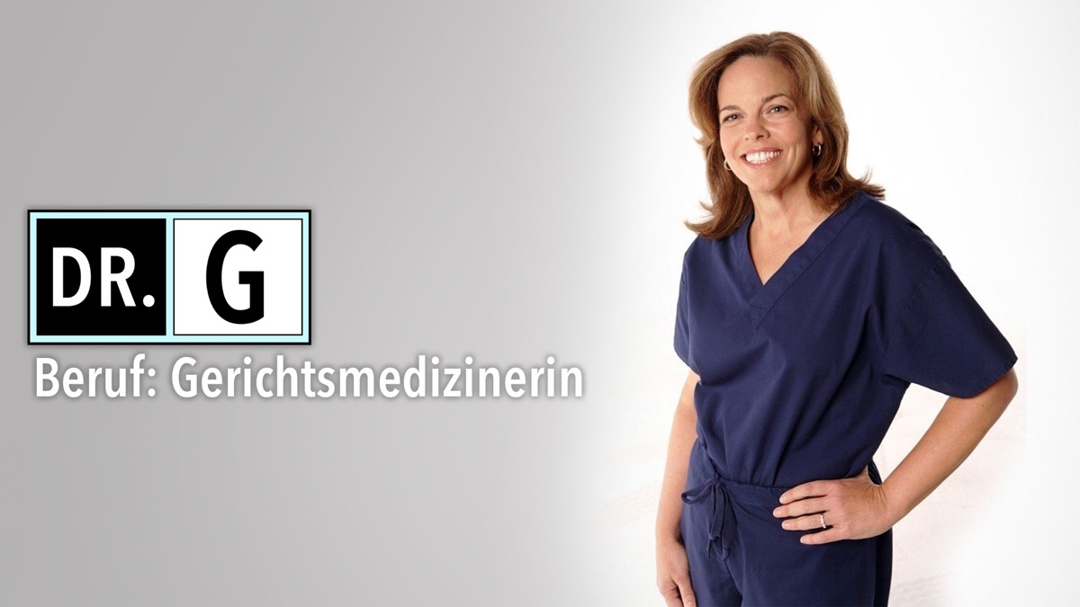 dr g beruf gerichtsmedizinerin online ansehen