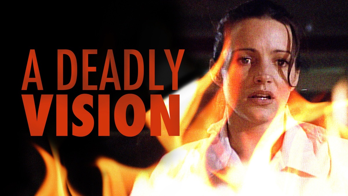 A Deadly Vision