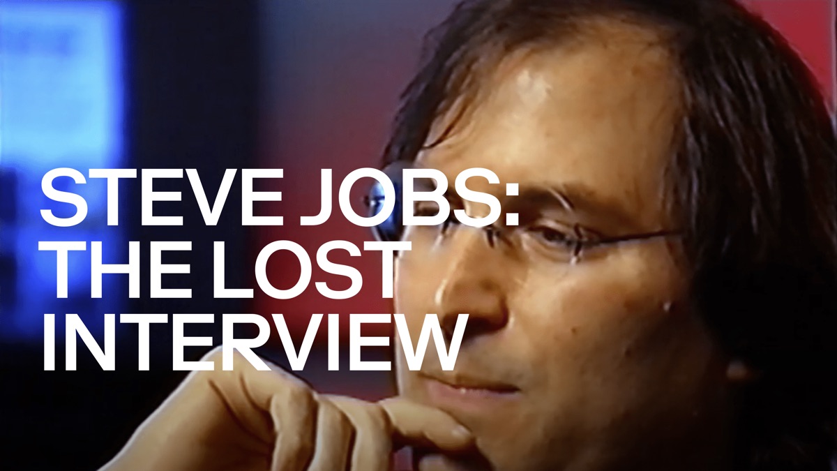‎Steve Jobs The Lost Interview —Apple TV
