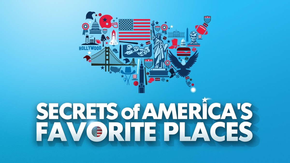 ‎Secrets of America's Favorite Places - Apple TV