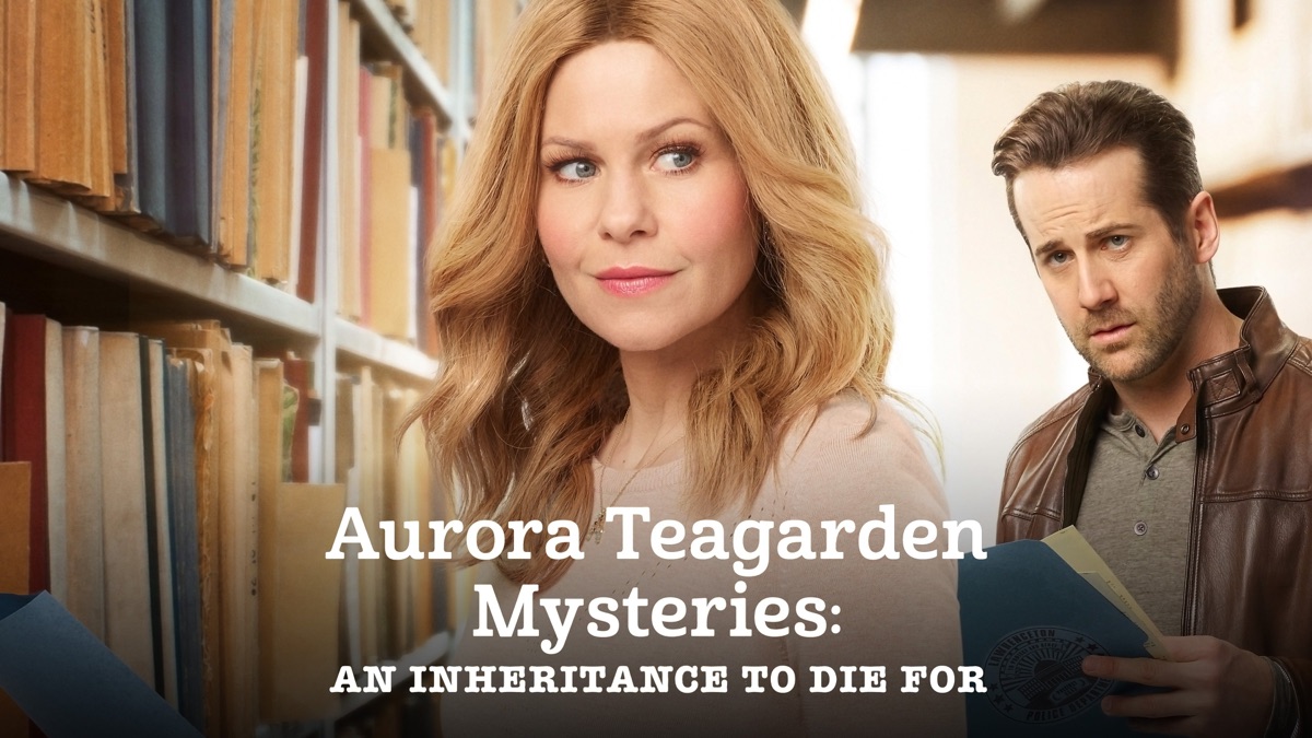 Aurora Teagarden Mysteries: An Inheritance to Die For - Apple TV