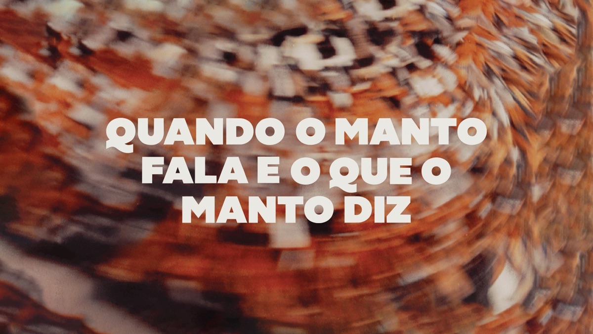 ‎Quando O Manto Fala e O Que O Manto Diz - Apple TV