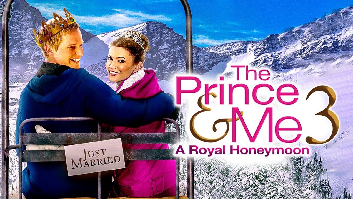 The Prince & Me 3: A Royal Honeymoon The Prince and Me 3: A Royal Honeymoon | Apple TV