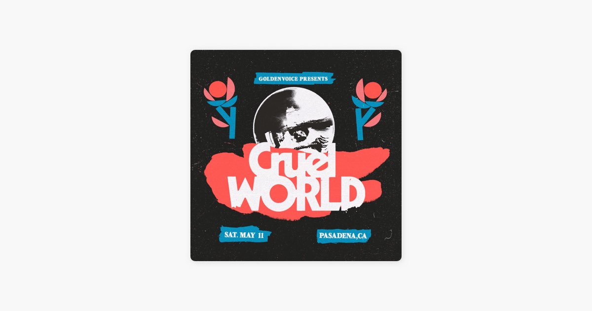 ‎Cruel World 2024 Lineup by Goldenvoice Apple Music