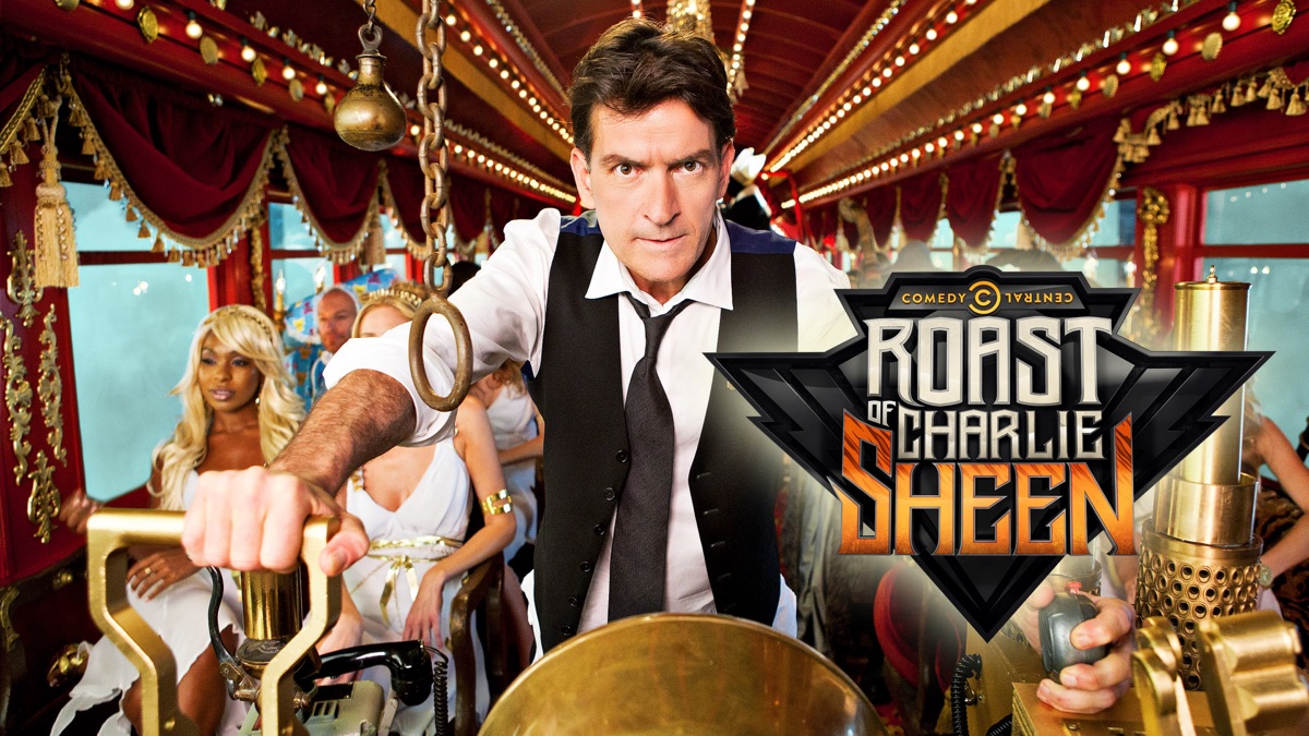 The Roast Of Charlie Sheen - Full Version Roast of Charlie Sheen - Apple TV