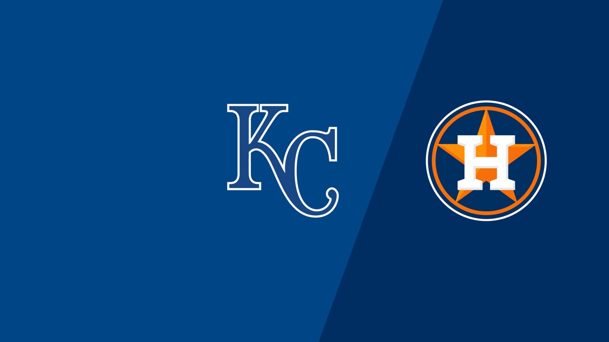 Kansas City Royals at Houston Astros - Watch Live