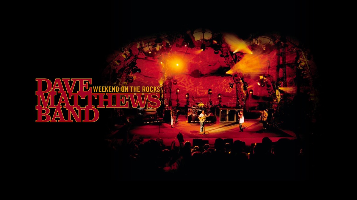 Dave Matthews Band - Weekend on the Rocks - Apple TV