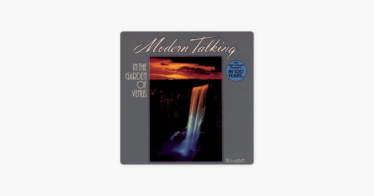 In the Garden of Venus - Album by Modern Talking - Apple Music