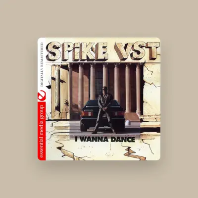 Listen to Spike VST, watch music videos, read bio, see tour dates & more!