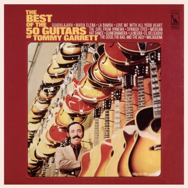 The Best of the 50 Guitars of Tommy Garrett
