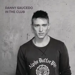 In the Club - Single - Danny Saucedo