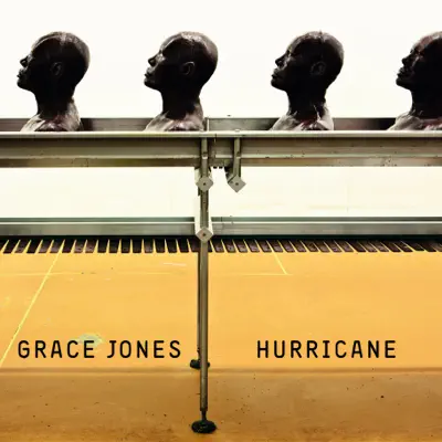 Hurricane - Grace Jones