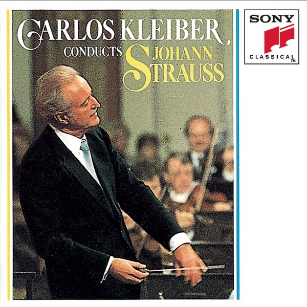 Carlos Kleiber Conducts Johann Strauss cover art