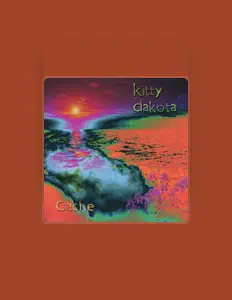 聆聽 Kitty Dakota、觀看音樂影片、閱讀小傳、查看巡演日期等！