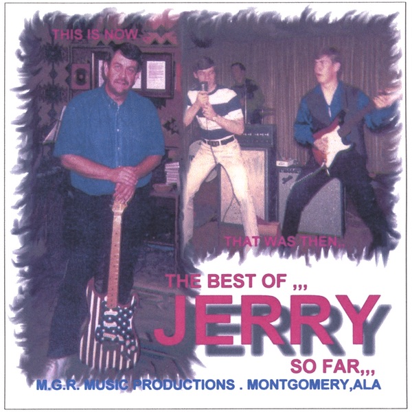 The Best of Jerry ,,so Far